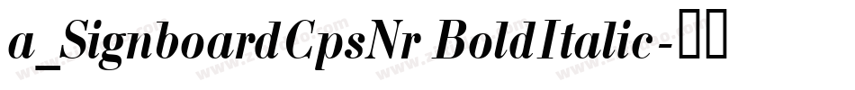a_SignboardCpsNr BoldItalic字体转换